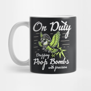 Quaker Parrot On Duty Dropping Poop Bombs Mug